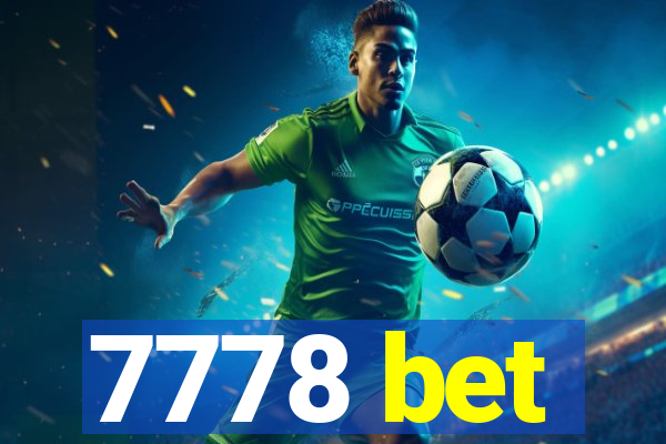 7778 bet